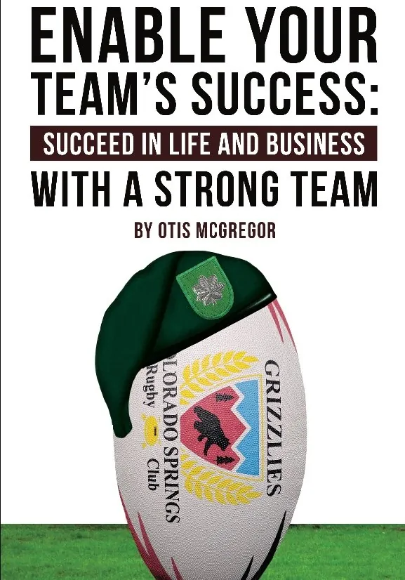 Enable Your Team's Success by Otis McGregor, book cover